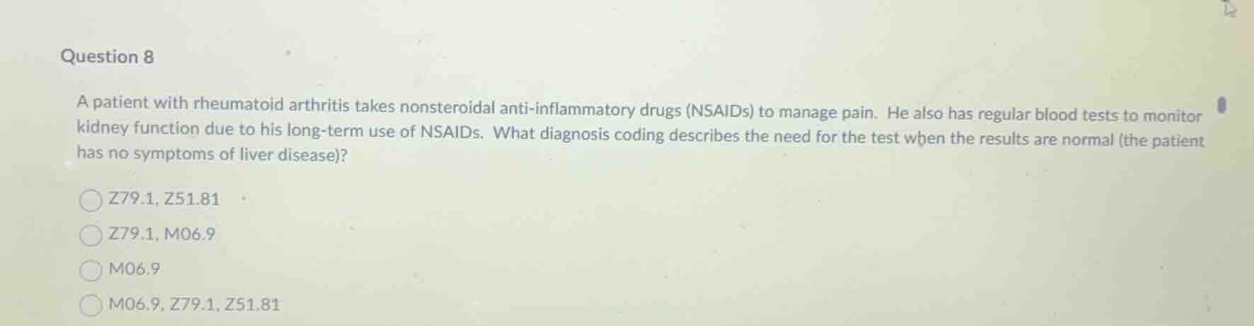 question 8 a patient with rheumatoid arthritis takes nonsteroidal anti-…