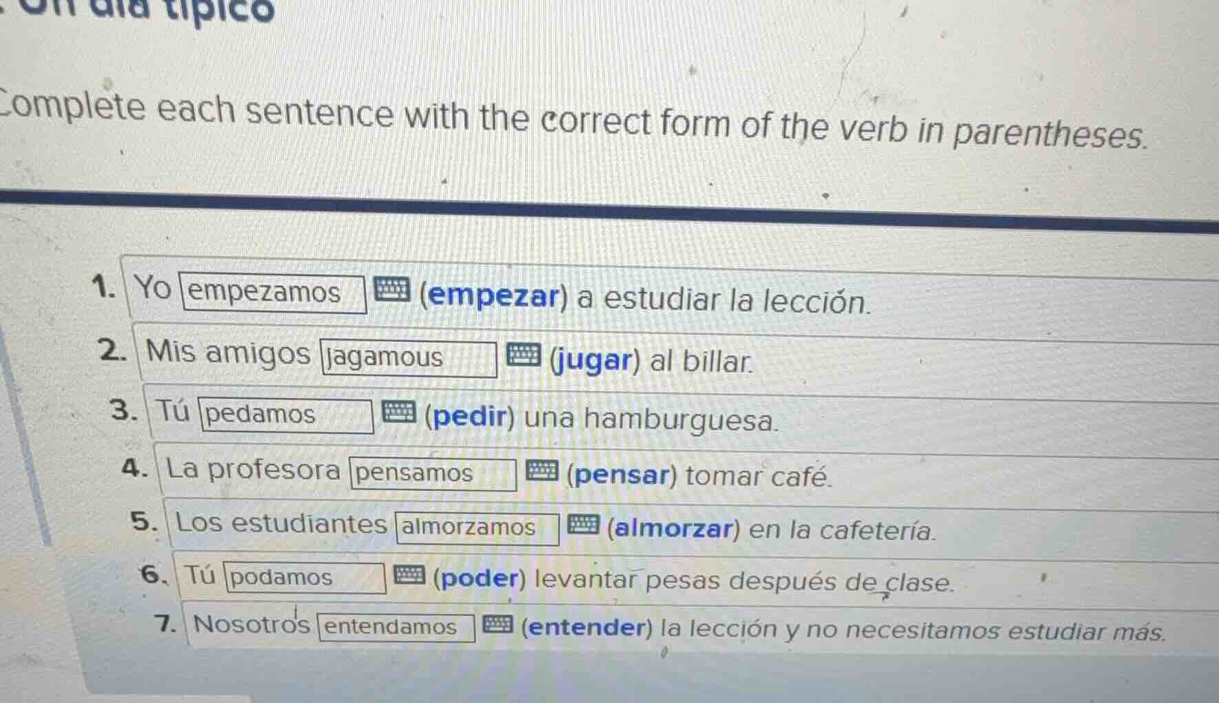 complete each sentence with the correct form of the verb in parentheses…