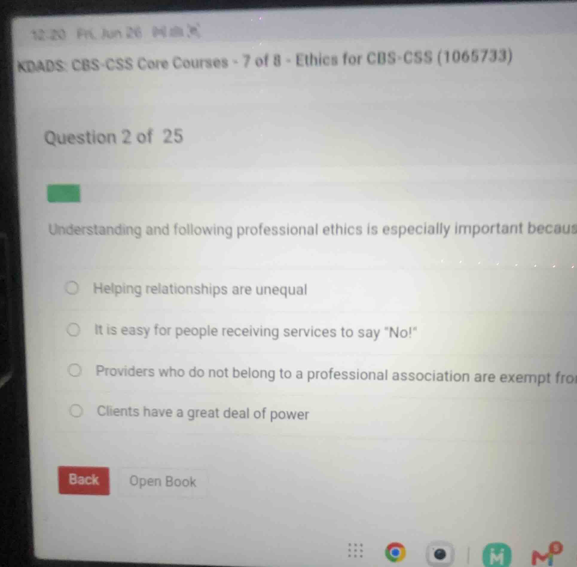 question 2 of 25 understanding and following professional ethics is esp…