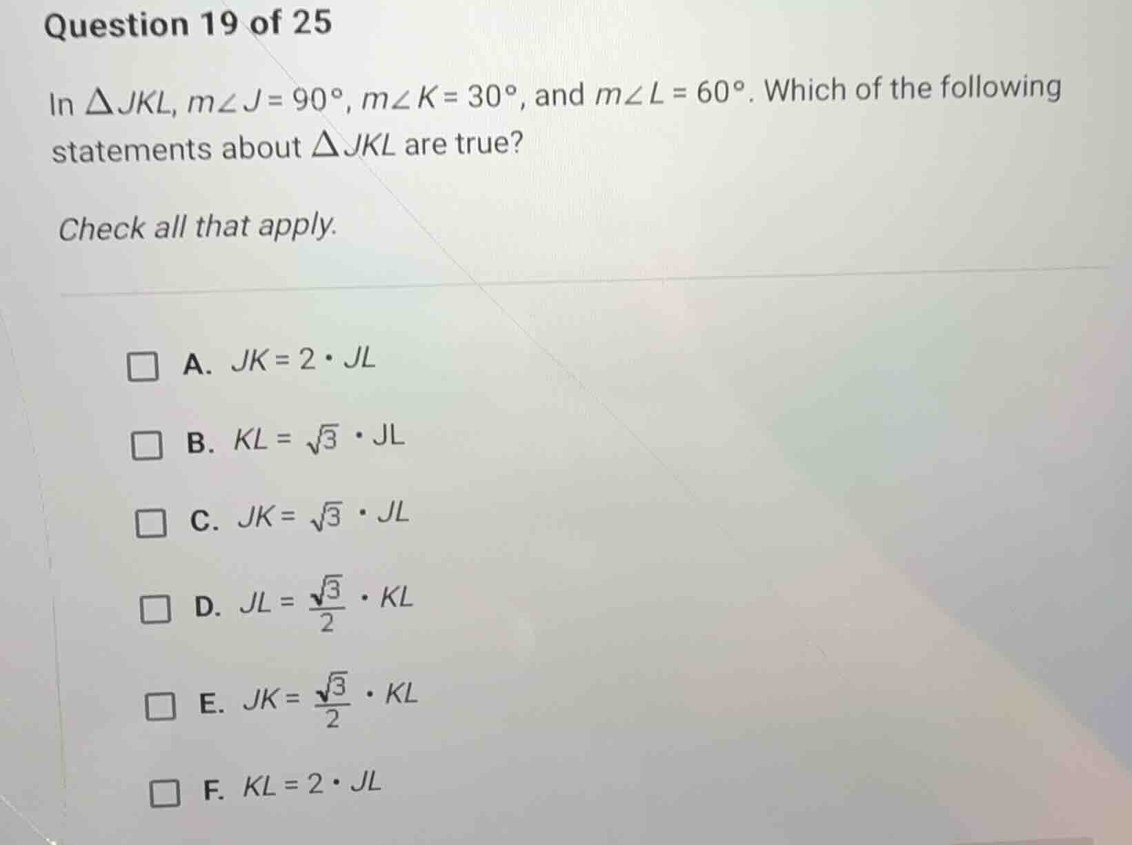 question 19 of 25 in \\(\\delta jkl\\), \\(m\\angle j = 90^\\circ\\), \…