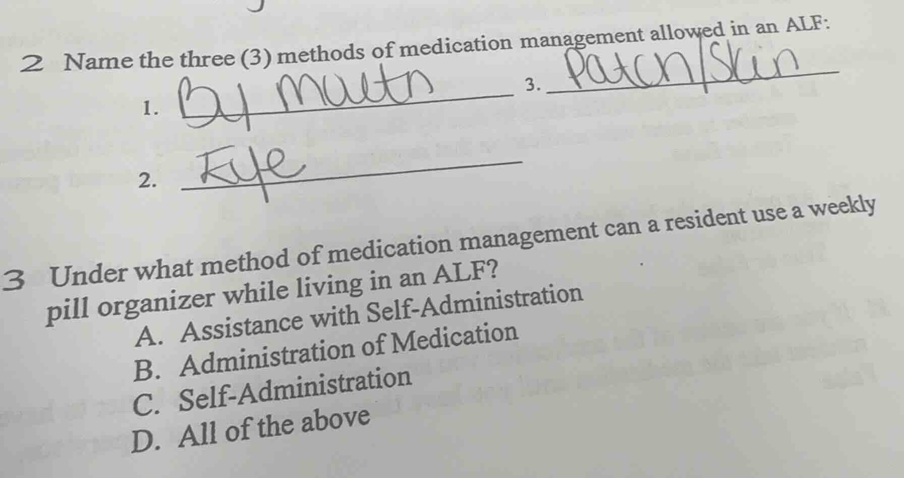 2 name the three (3) methods of medication management allowed in an alf…