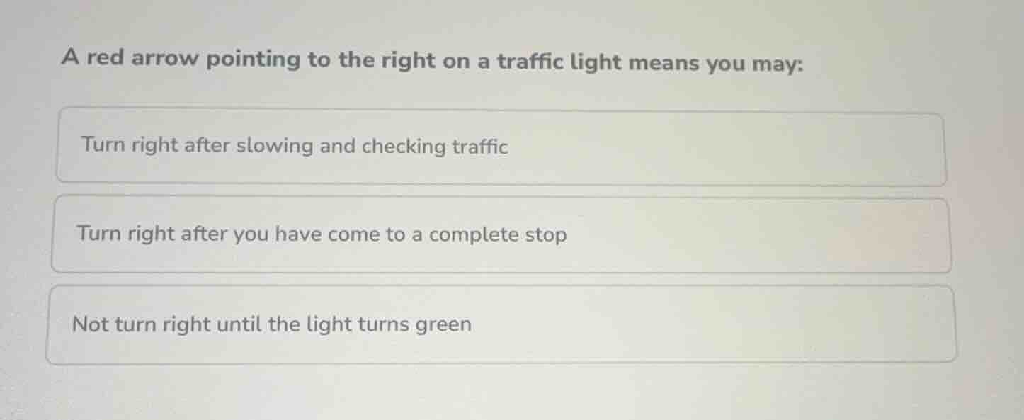a red arrow pointing to the right on a traffic light means you may: tur…