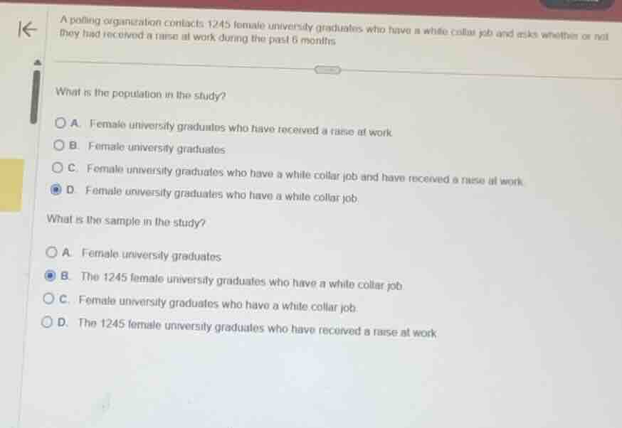 a polling organization contacts 1245 female university graduates who ha…