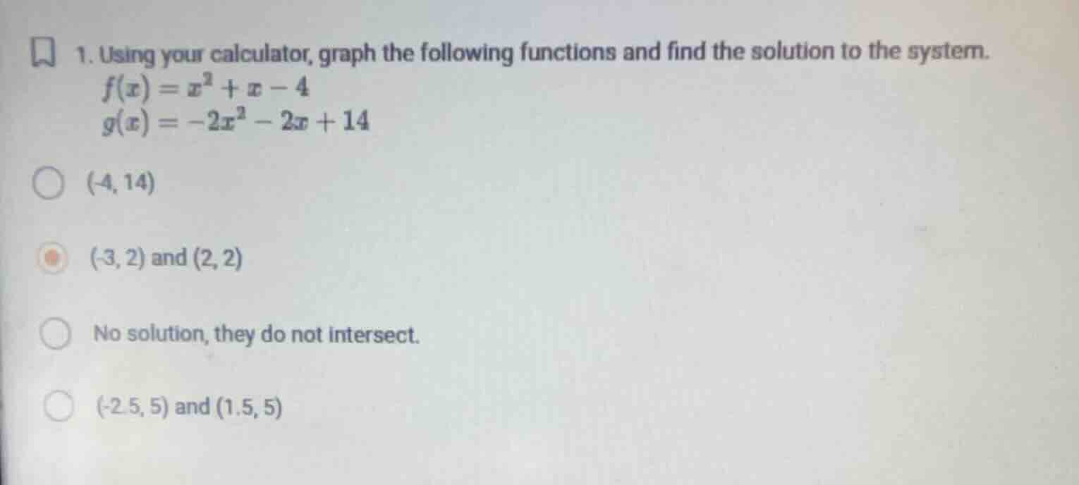 1. using your calculator, graph the following functions and find the so…