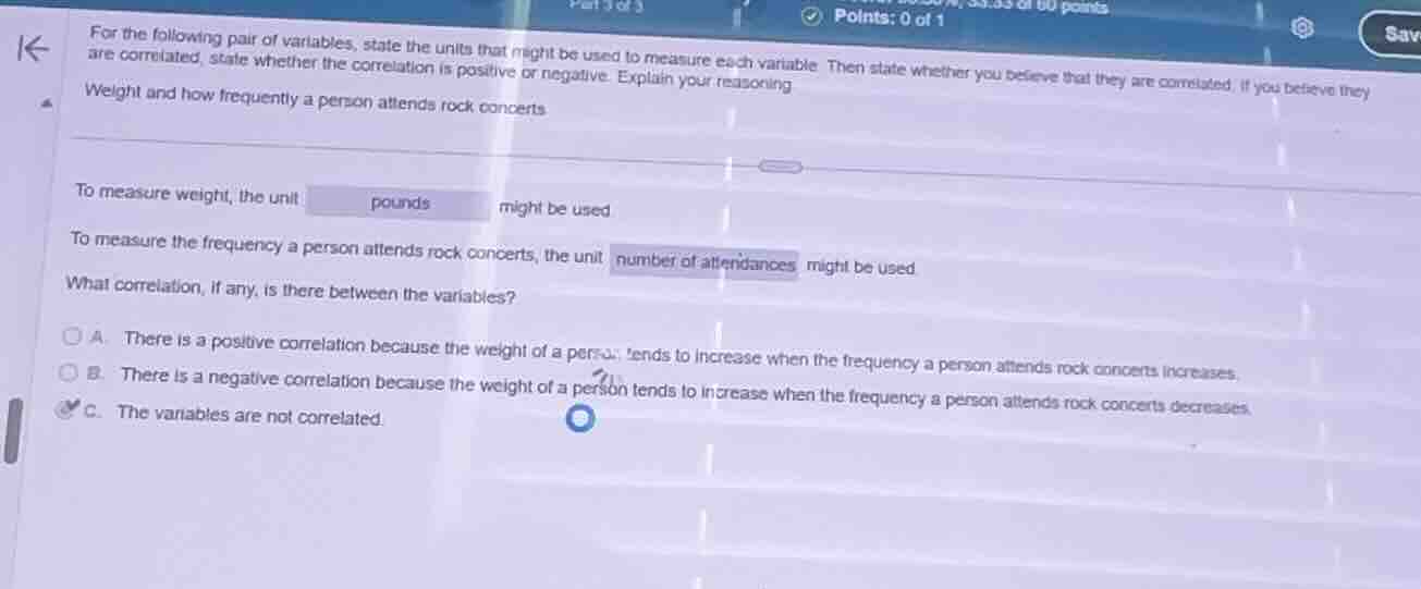 for the following pair of variables, state the units that might be used…