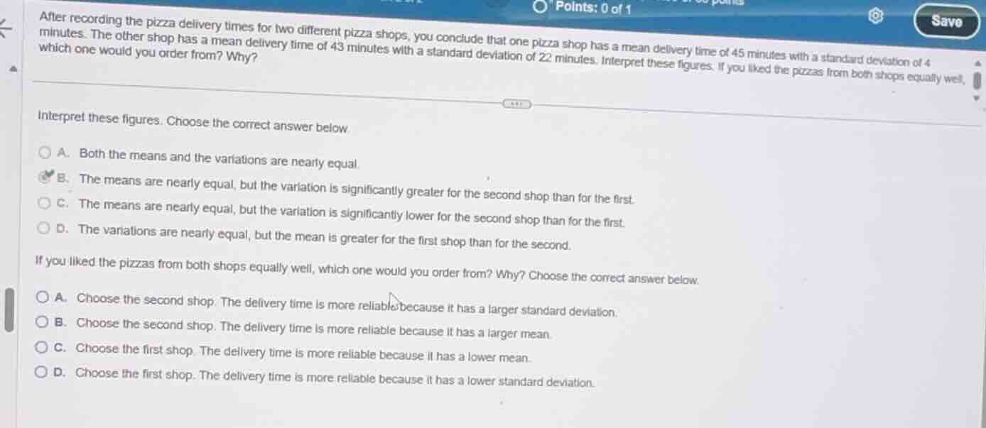 after recording the pizza delivery times for two different pizza shops,…