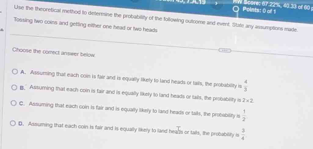 use the theoretical method to determine the probability of the followin…