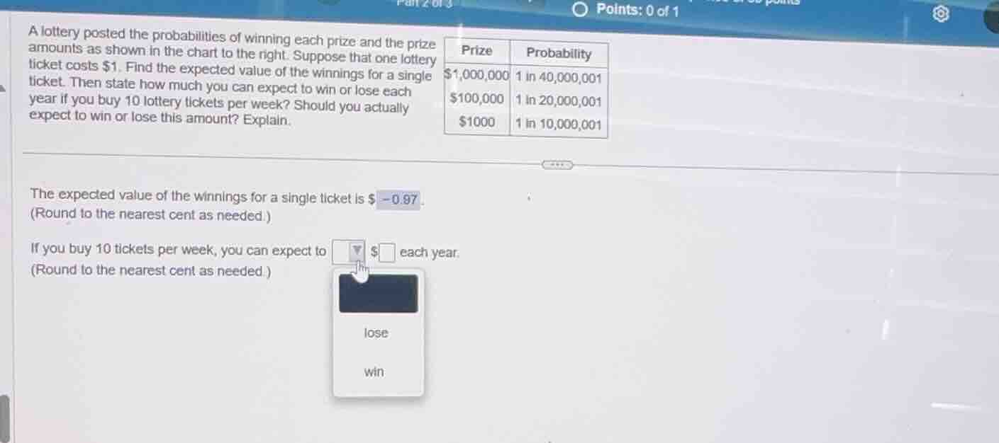 a lottery posted the probabilities of winning each prize and the prize …