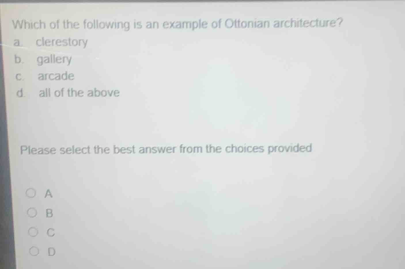 which of the following is an example of ottonian architecture? a. clere…