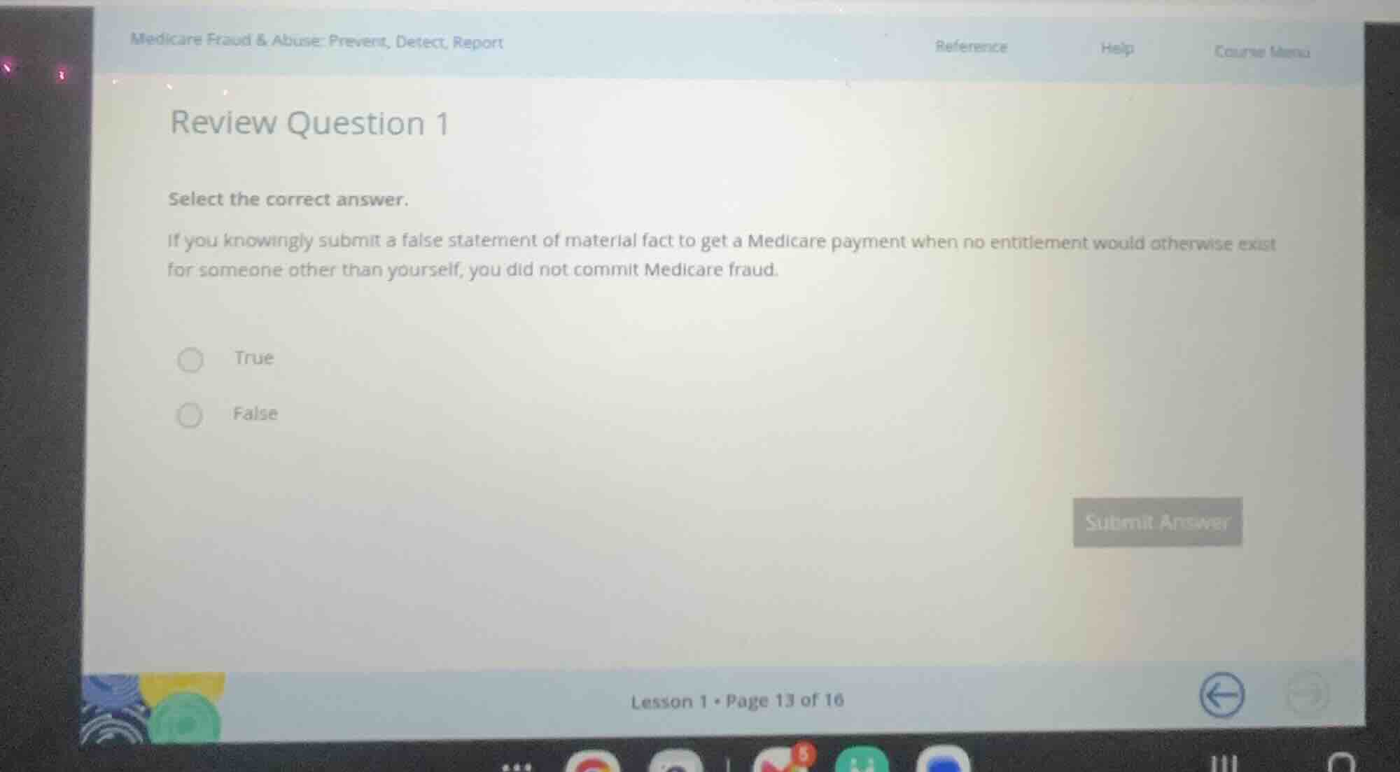 review question 1 select the correct answer. if you knowingly submit a …