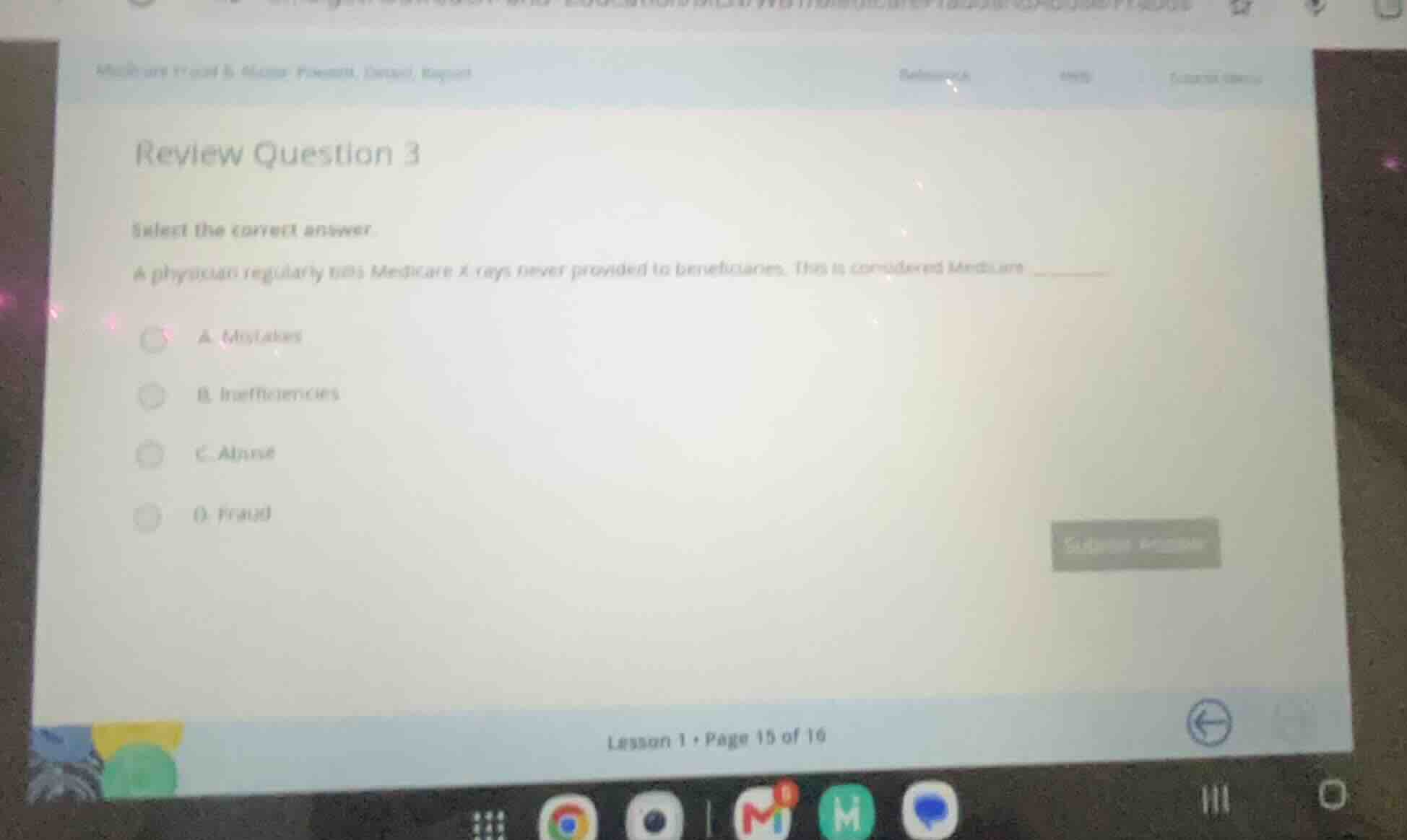 review question 3 select the correct answer. a physician regularly bill…