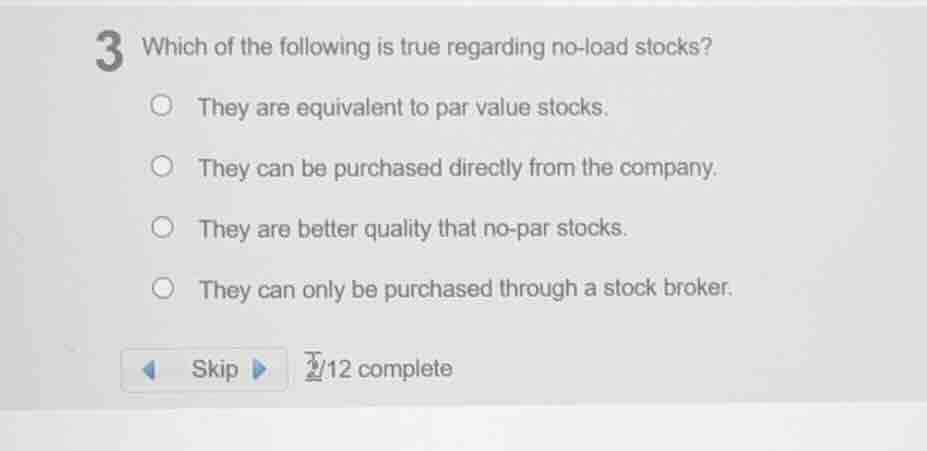 3 which of the following is true regarding no-load stocks? they are equ…