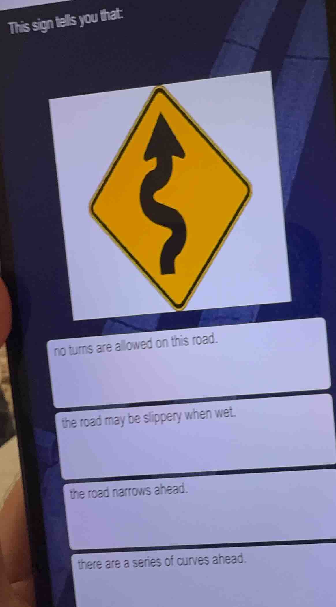 this sign tells you that: no turns are allowed on this road. the road m…