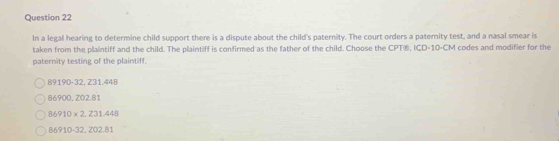 question 22 in a legal hearing to determine child support there is a di…