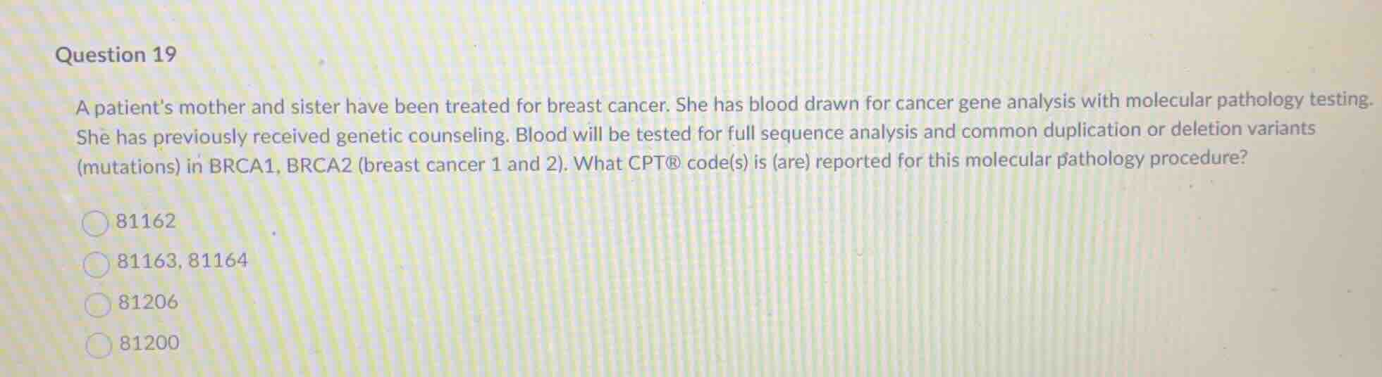 question 19 a patients mother and sister have been treated for breast c…