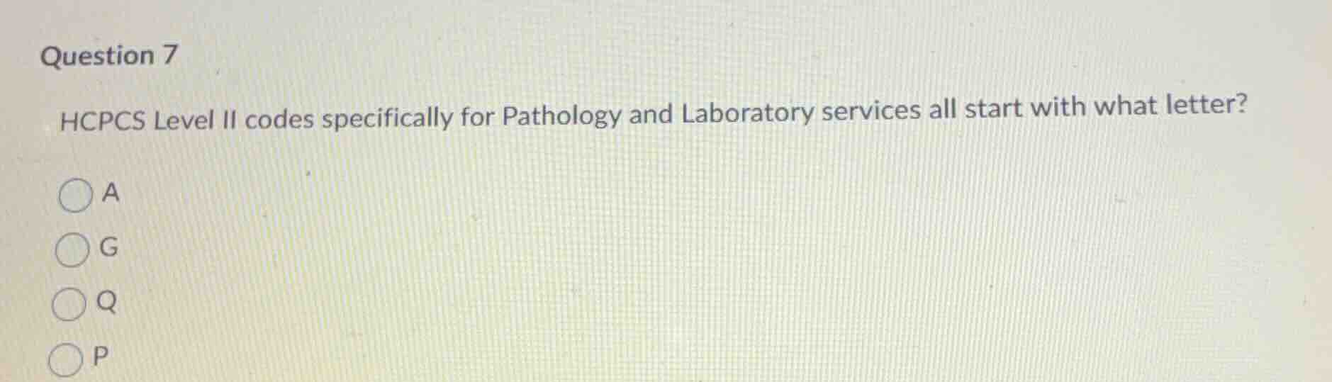 question 7 hcpcs level ii codes specifically for pathology and laborato…