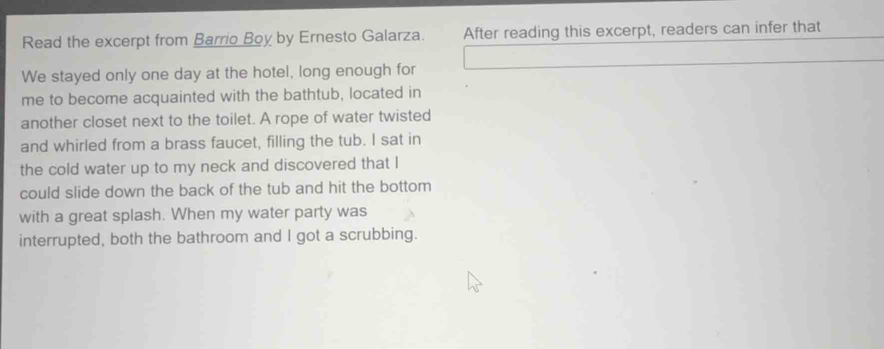 read the excerpt from barrio boy by ernesto galarza. we stayed only one…