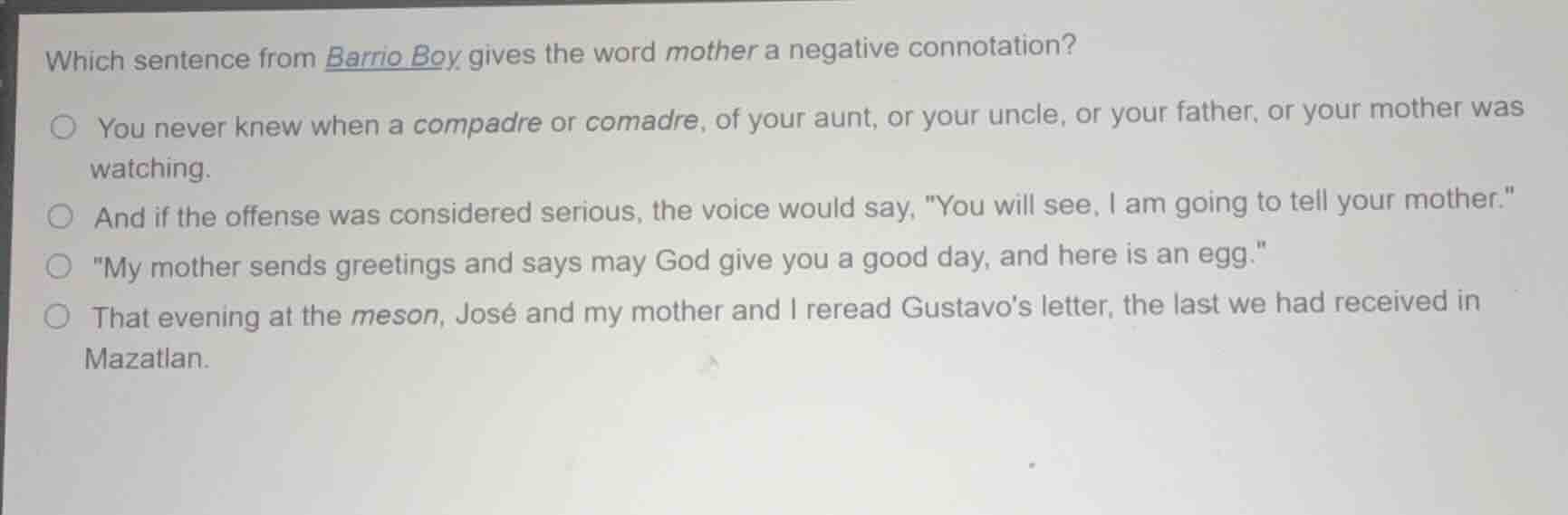 which sentence from barrio boy gives the word mother a negative connota…