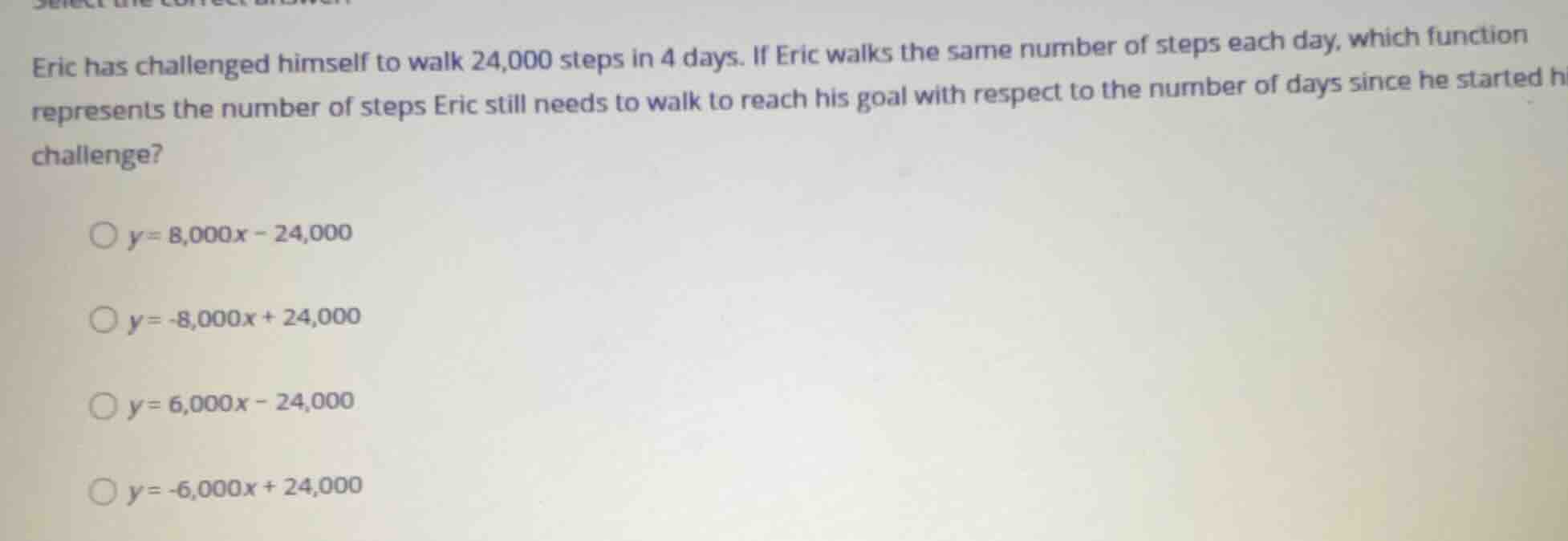select the correct answer eric has challenged himself to walk 24,000 st…