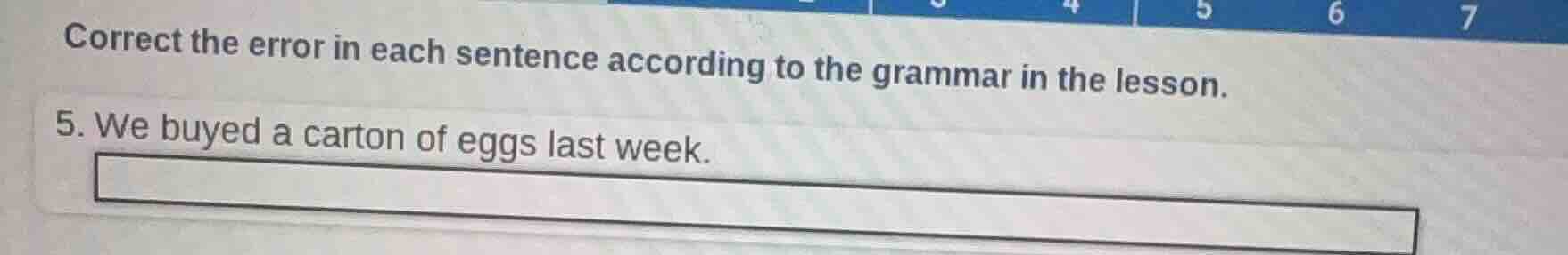 correct the error in each sentence according to the grammar in the less…