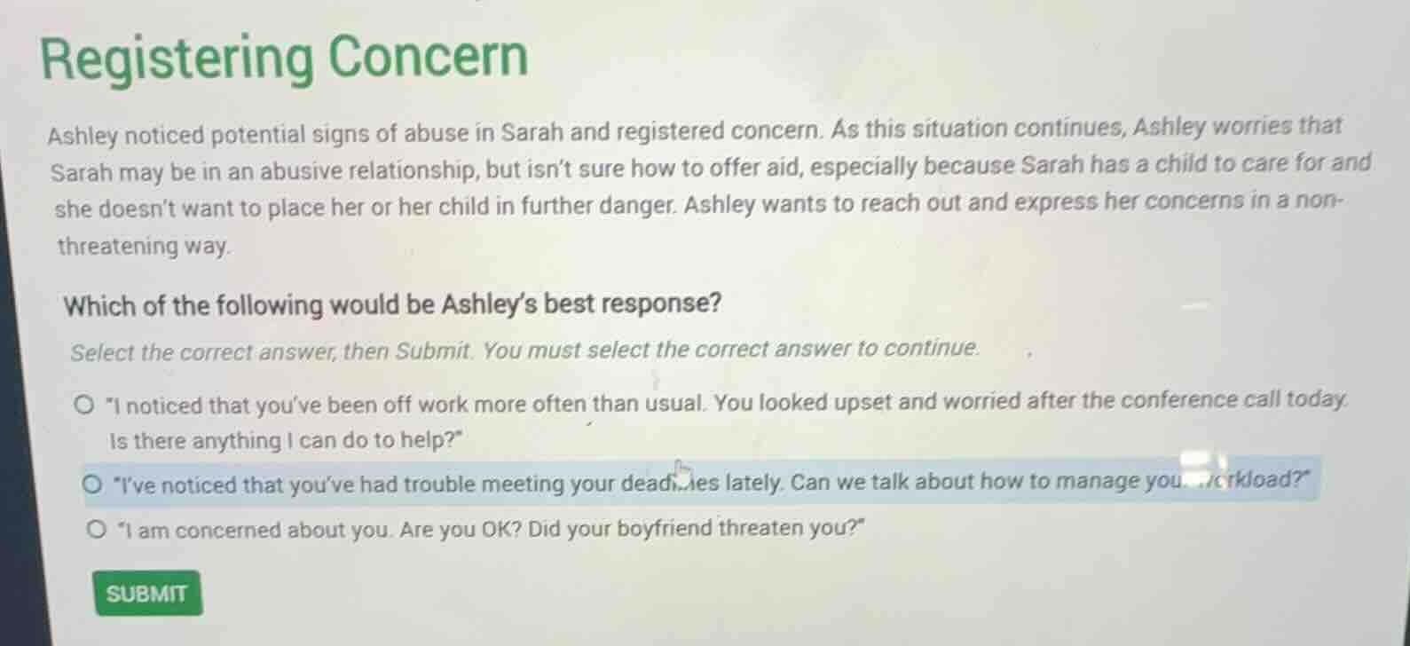 registering concern ashley noticed potential signs of abuse in sarah an…