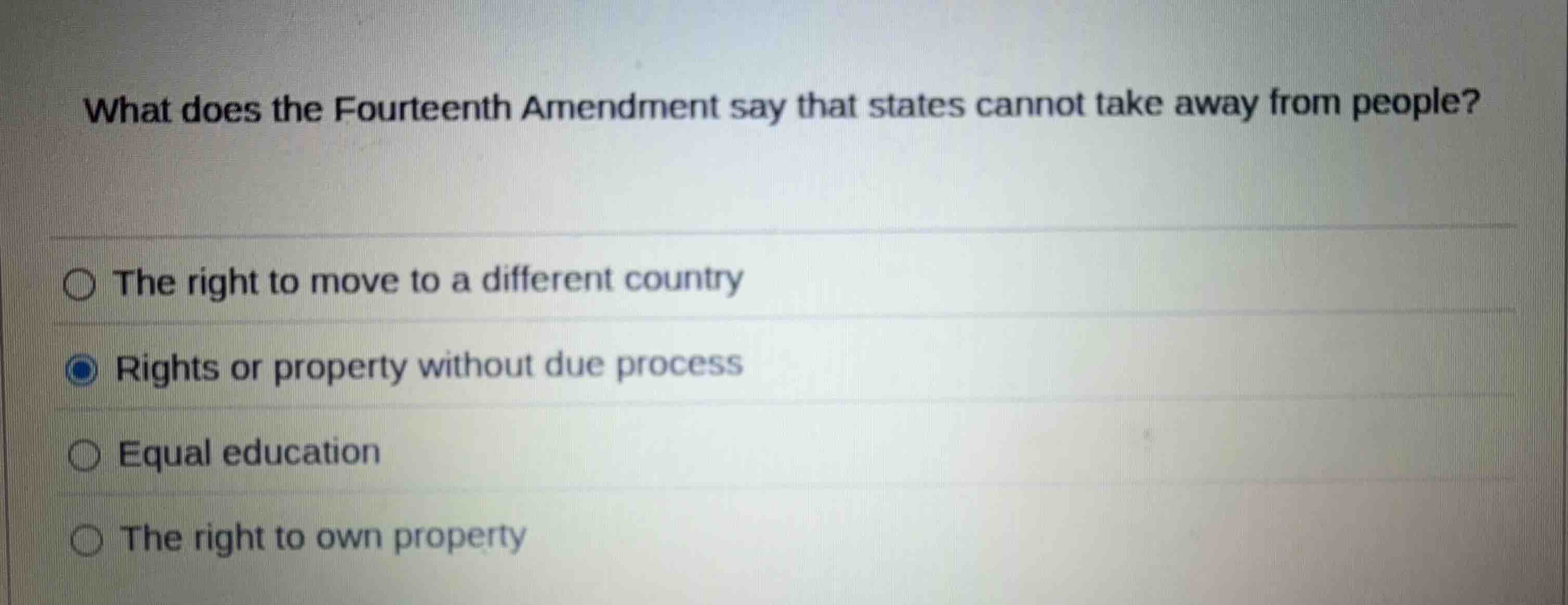 what does the fourteenth amendment say that states cannot take away fro…
