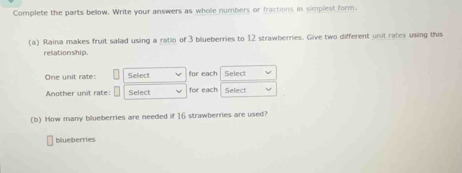 complete the parts below. write your answers as whole numbers or fracti…