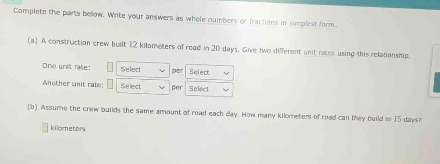 complete the parts below. write your answers as whole numbers or fracti…