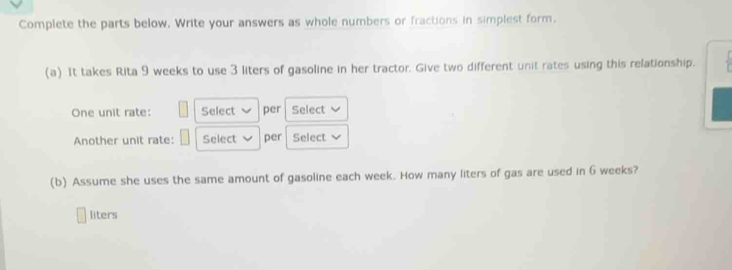 complete the parts below. write your answers as whole numbers or fracti…