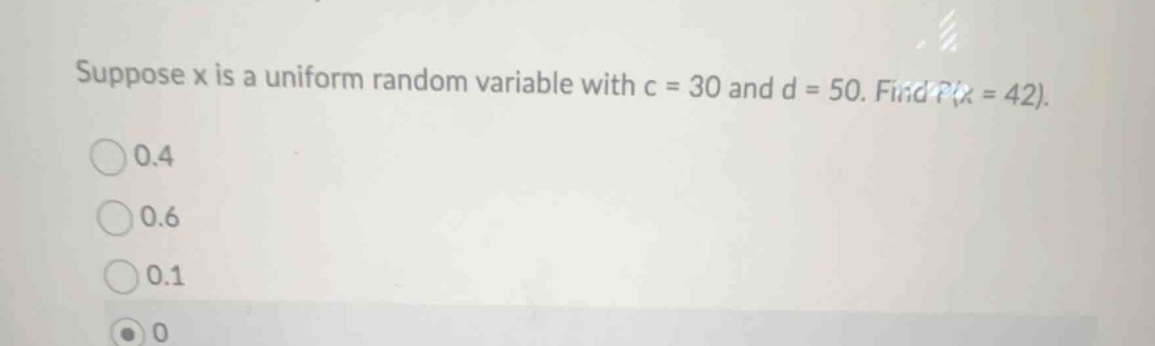 suppose x is a uniform random variable with c = 30 and d = 50. find p(x…