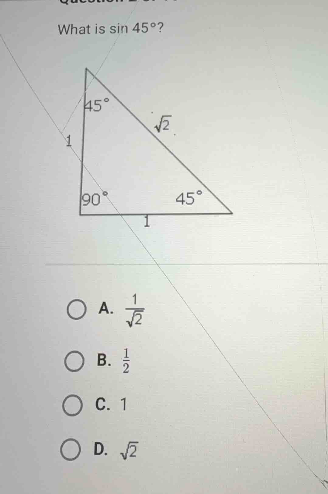 what is \\(\\sin 45^\\circ\\)? a. \\(\\frac{1}{\\sqrt{2}}\\) b. \\(\\fr…