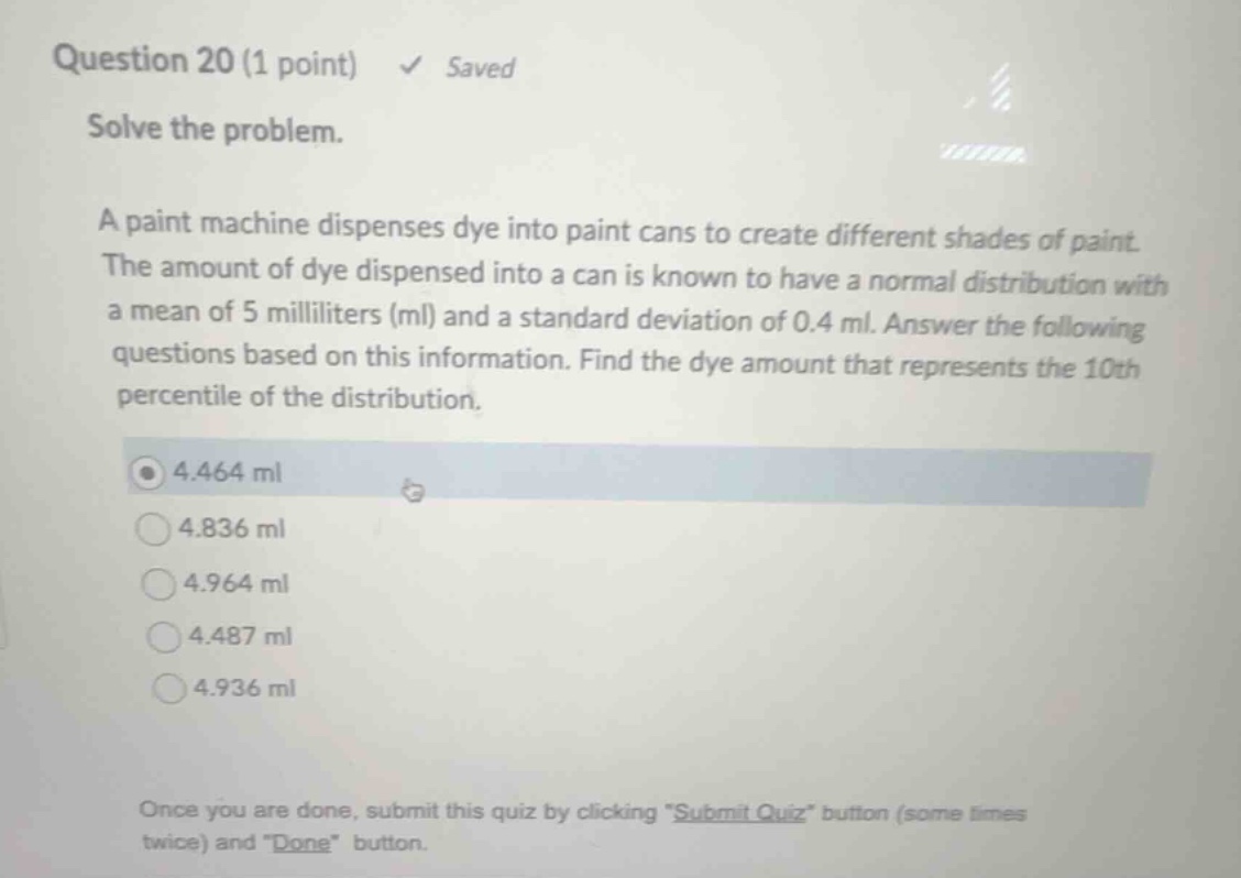 question 20 (1 point) saved solve the problem. a paint machine dispense…