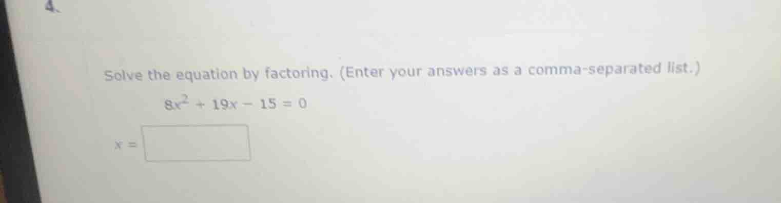 4. solve the equation by factoring. (enter your answers as a comma-sepa…