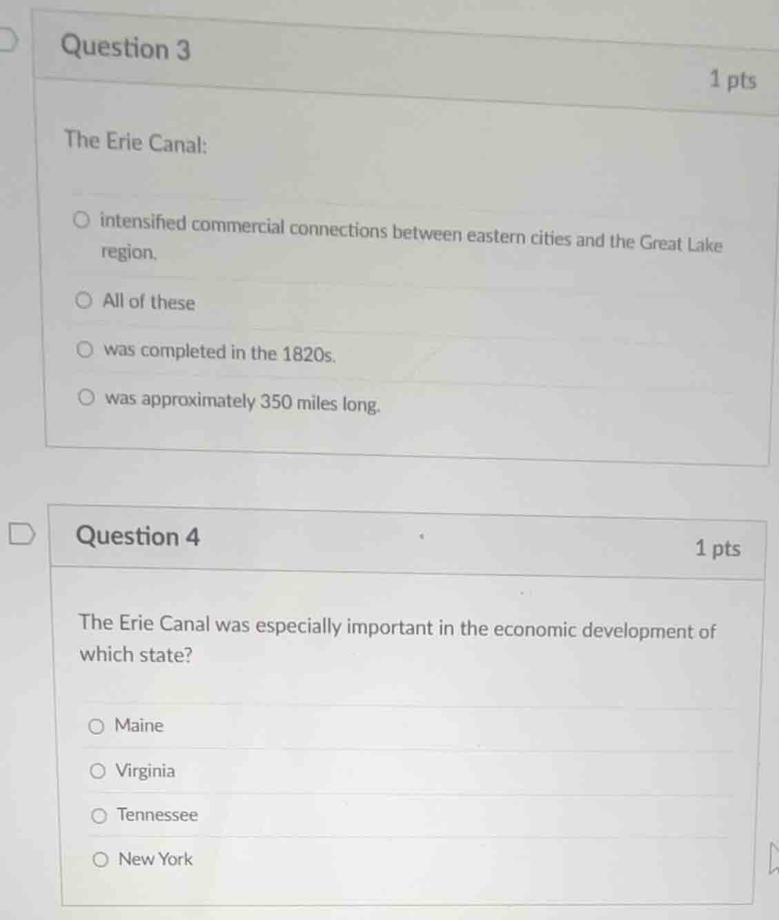 question 3 1 pts the erie canal: - intensified commercial connections b…