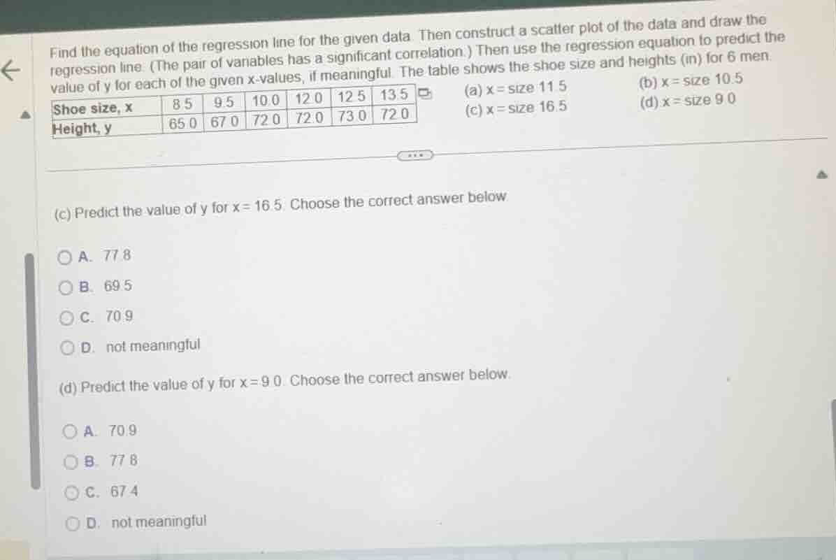 find the equation of the regression line for the given data. then const…