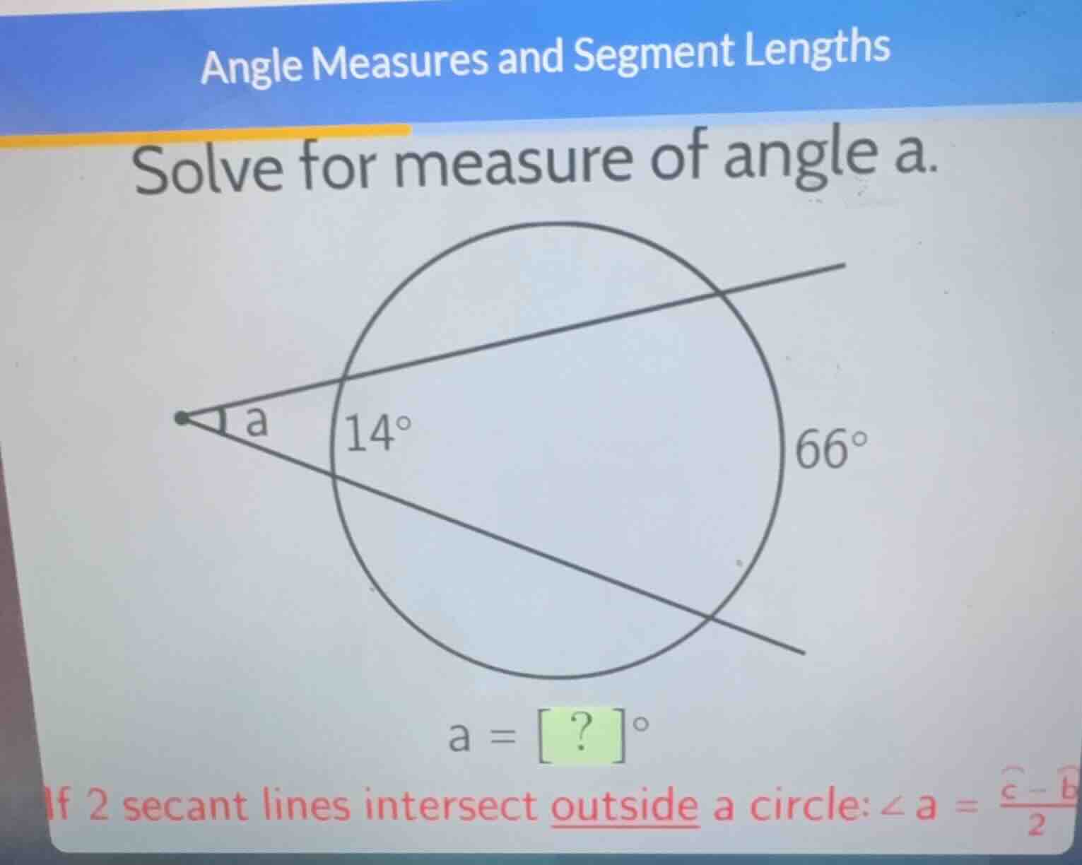 angle measures and segment lengths solve for measure of angle a. (14^{\…