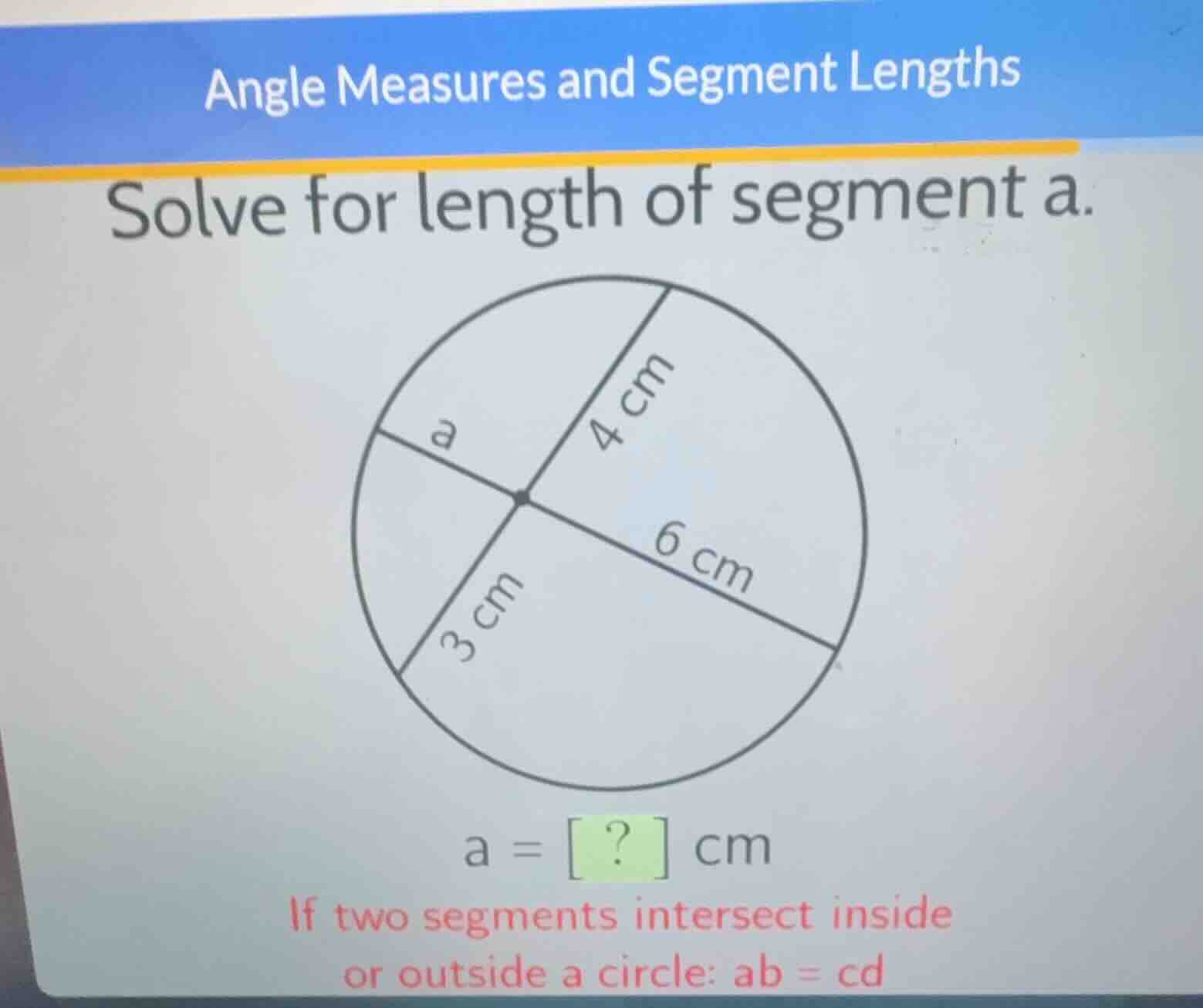 angle measures and segment lengths solve for length of segment a. \\(a …