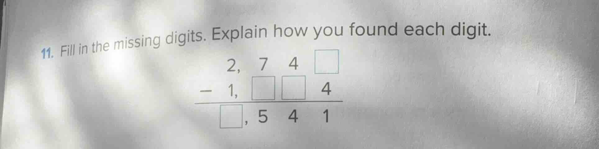 11. fill in the missing digits. explain how you found each digit. \\ \\…