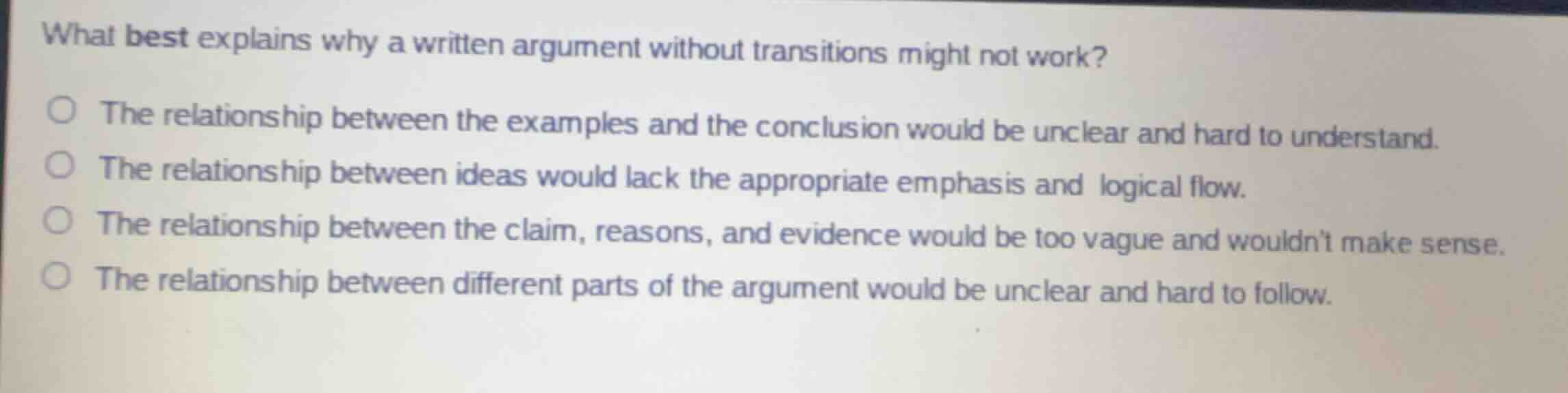 what best explains why a written argument without transitions might not…