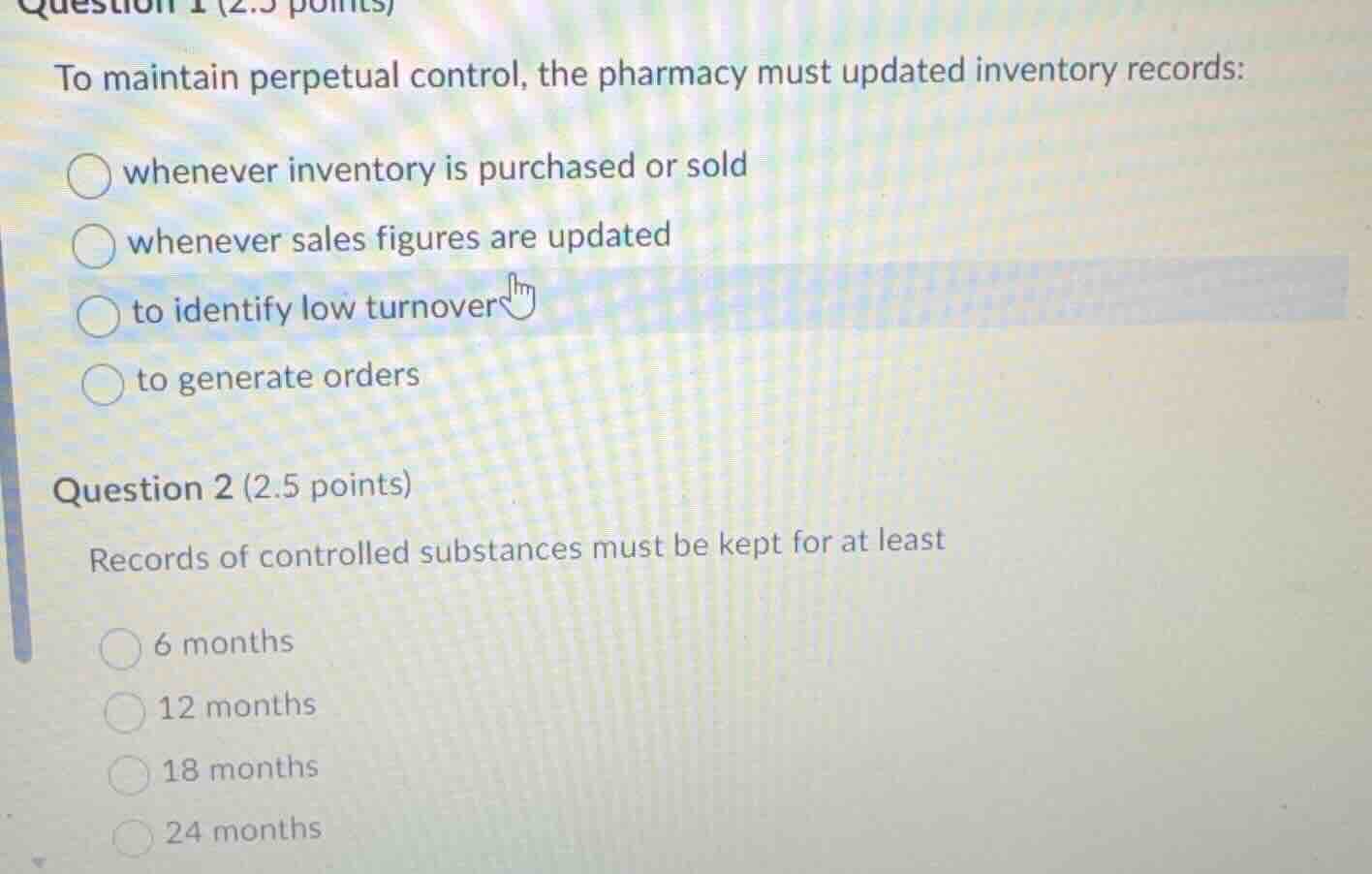 question 1 (2.5 points) to maintain perpetual control, the pharmacy mus…