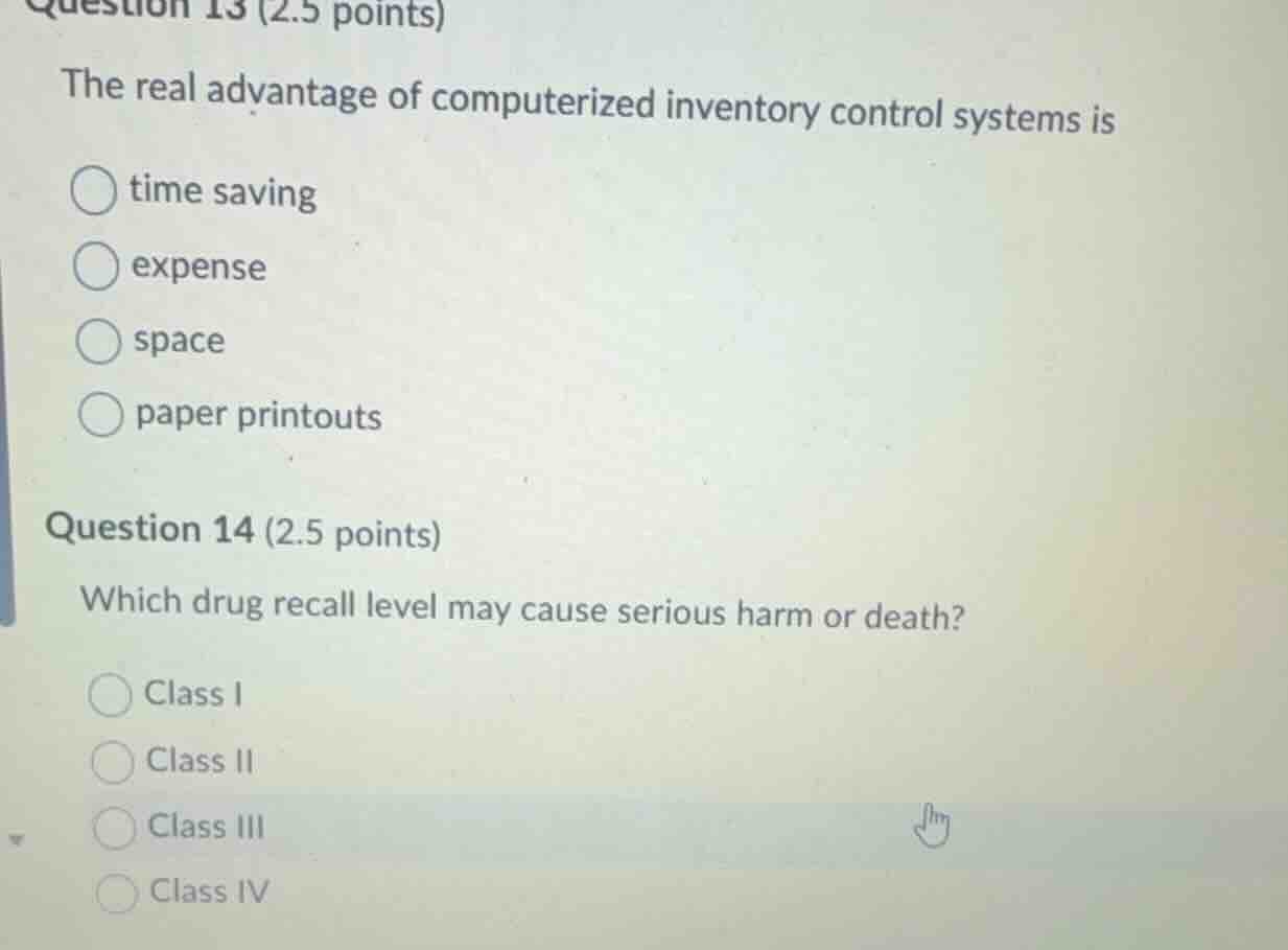 question 13 (2.5 points) the real advantage of computerized inventory c…