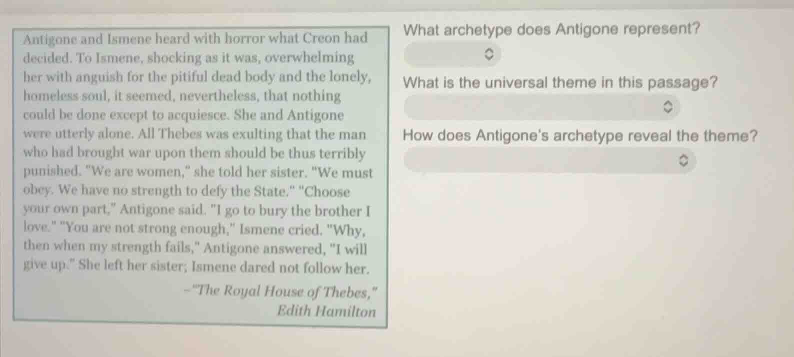 antigone and ismene heard with horror what creon had decided. to ismene…
