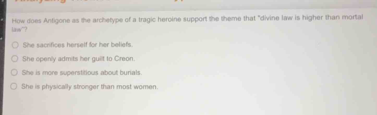 how does antigone as the archetype of a tragic heroine support the them…