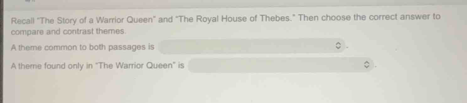 recall \the story of a warrior queen\ and \the royal house of thebes.\ …