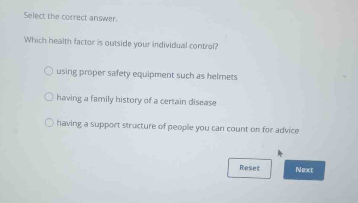 select the correct answer. which health factor is outside your individu…