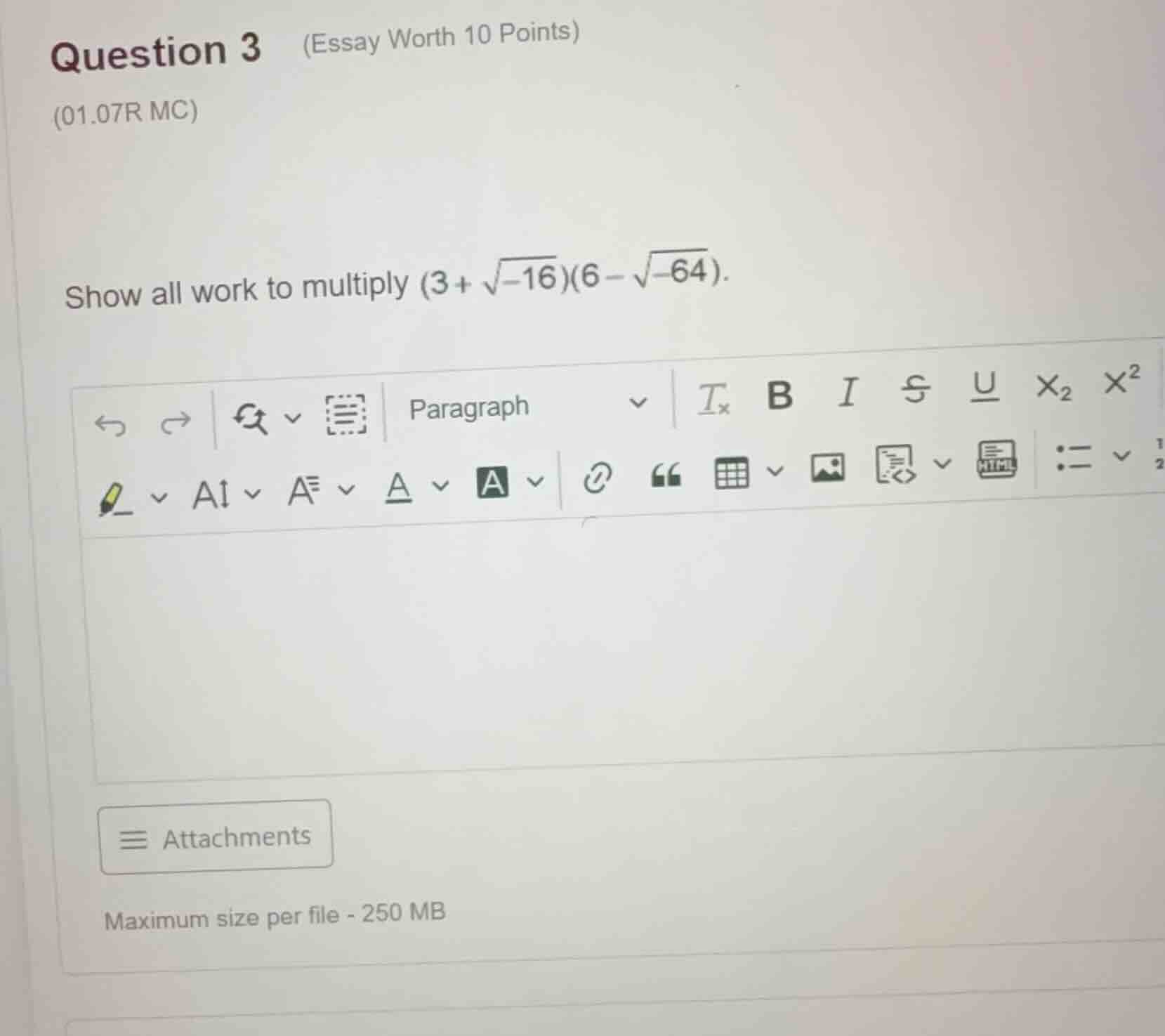 question 3 (essay worth 10 points) (01.07r mc) show all work to multipl…