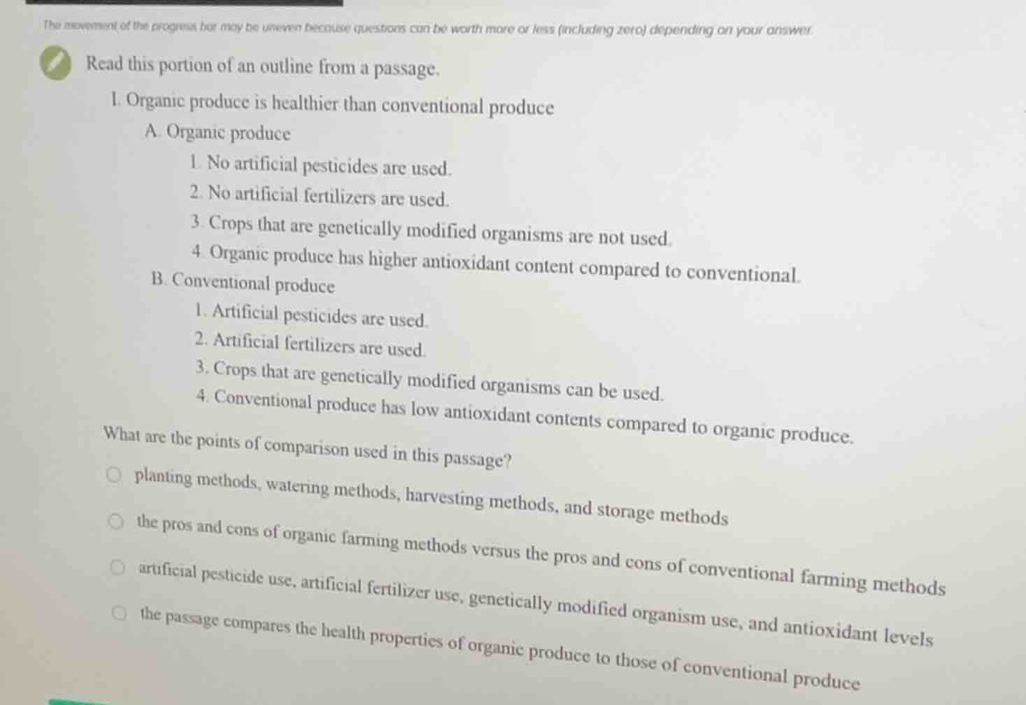 read this portion of an outline from a passage. i. organic produce is h…
