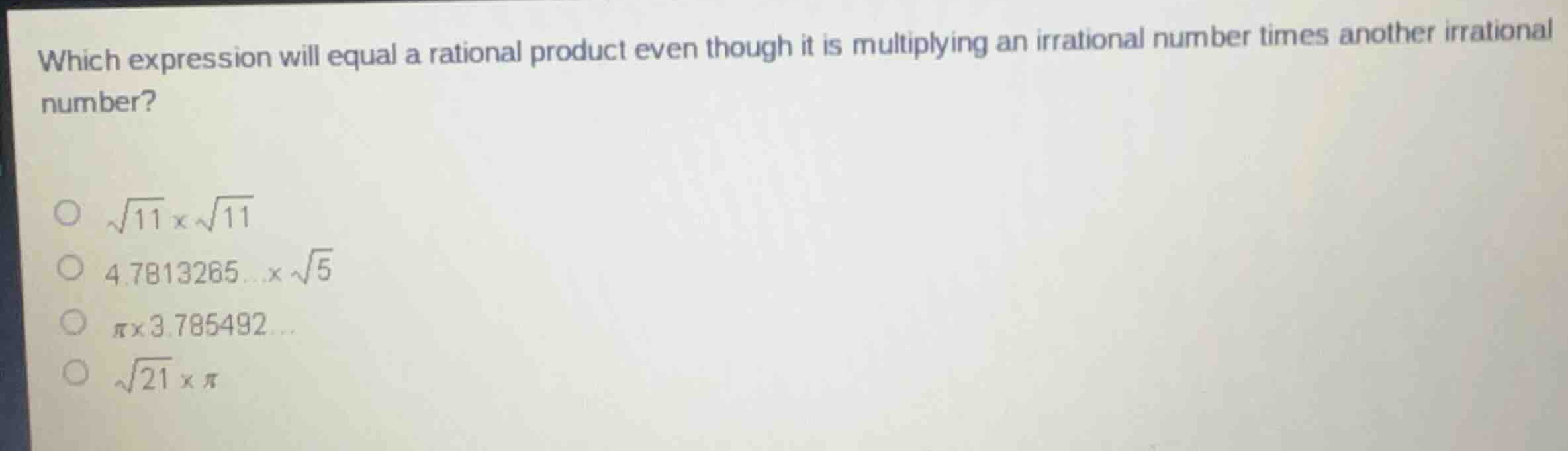 which expression will equal a rational product even though it is multip…