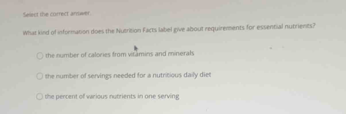 select the correct answer. what kind of information does the nutrition …