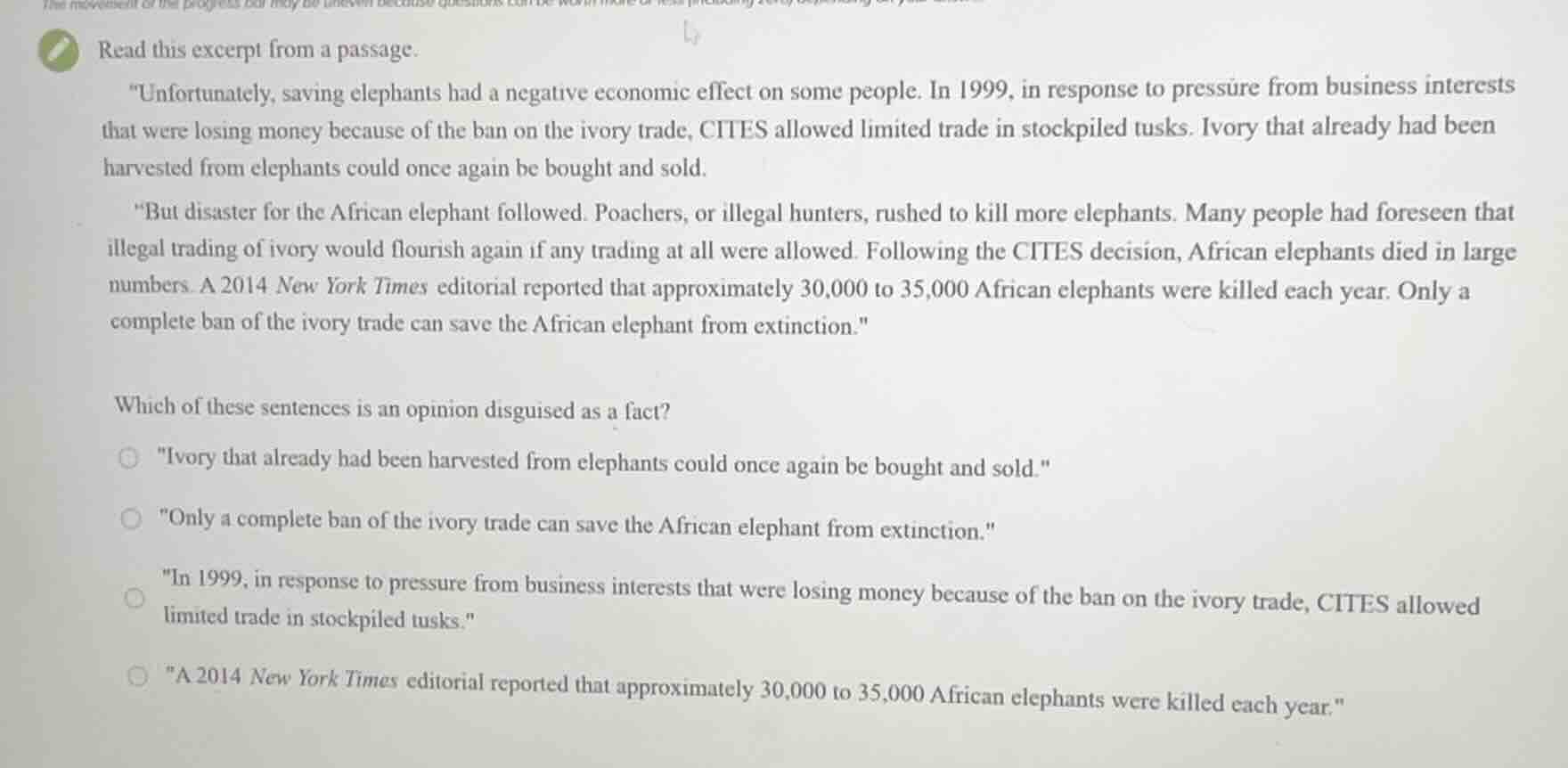 read this excerpt from a passage. \unfortunately, saving elephants had …